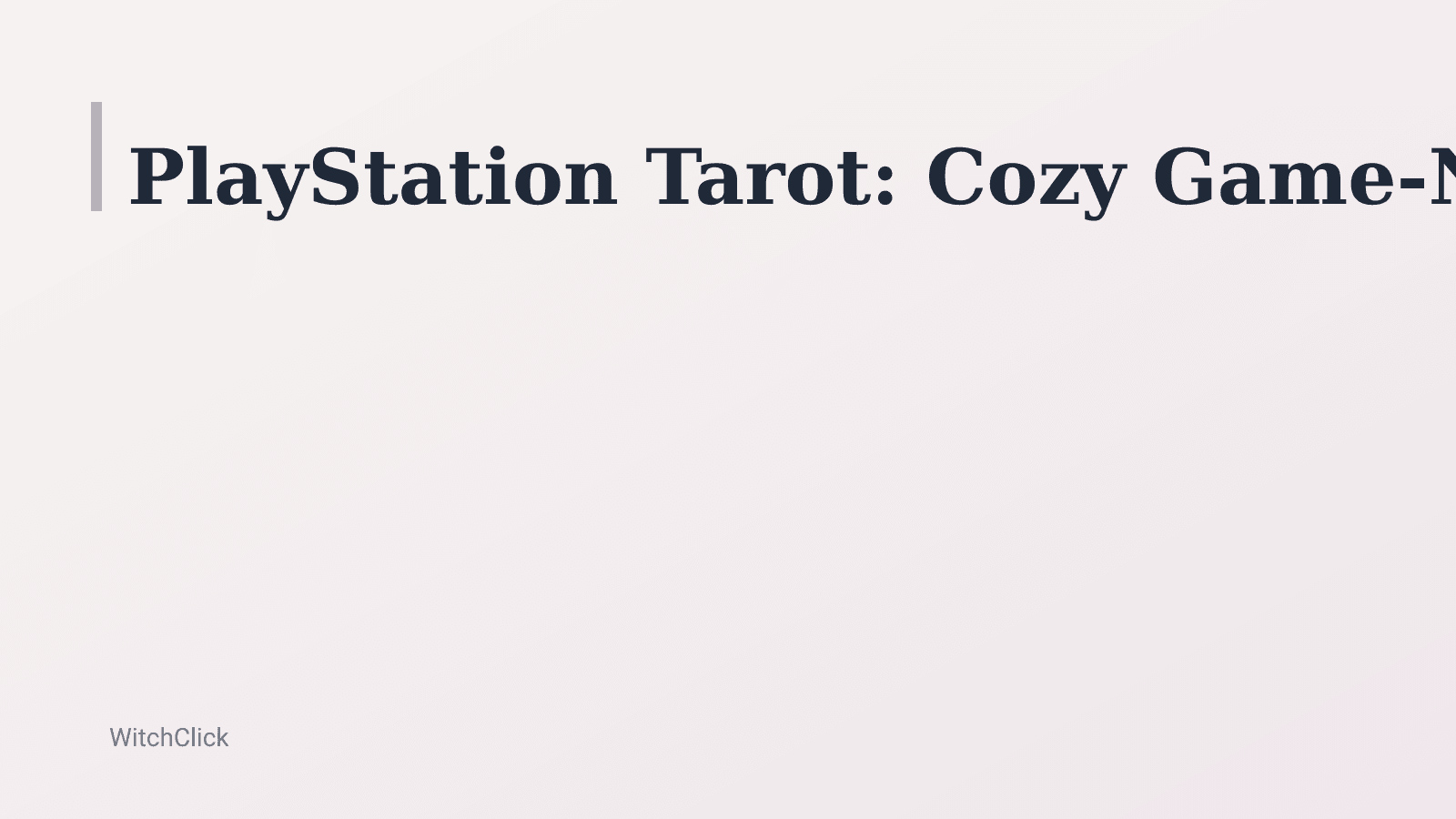 PlayStation Tarot: Cozy Game-Night Spread & Ritual — hero image